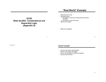 Real World Example    Buzzer Feature for a Car    Should Buzz when  IC220  1. the