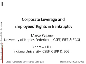 Co  Corporate Lever  erage and  Corporate Leverage and Employees Rights in Bankruptcy  Em
