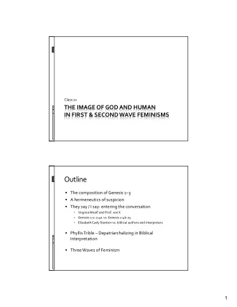 Outline  The composition of Genesis 13  A hermeneutics of suspicion  They say / I say: