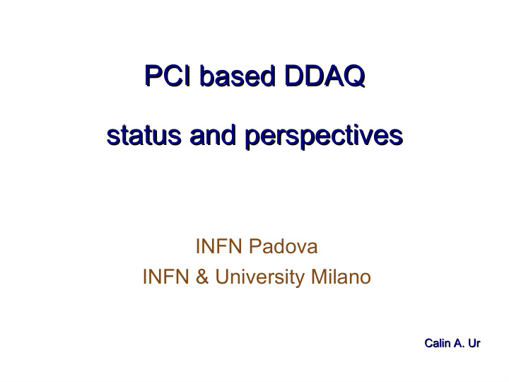 pci based ddaq pci based ddaq status and perspectives