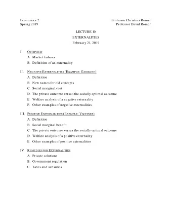 Economics 2  Professor Christina Romer  Spring 2019  Professor David Romer  LECTURE 10