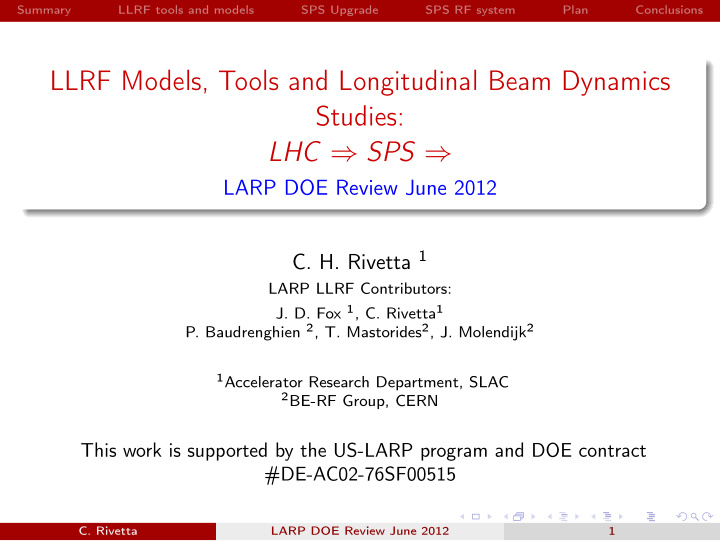 llrf models tools and longitudinal beam dynamics studies