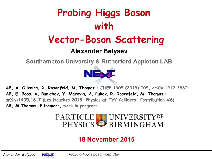 probing higgs boson with vector boson scattering