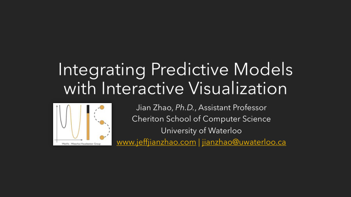 integrating predictive models with interactive