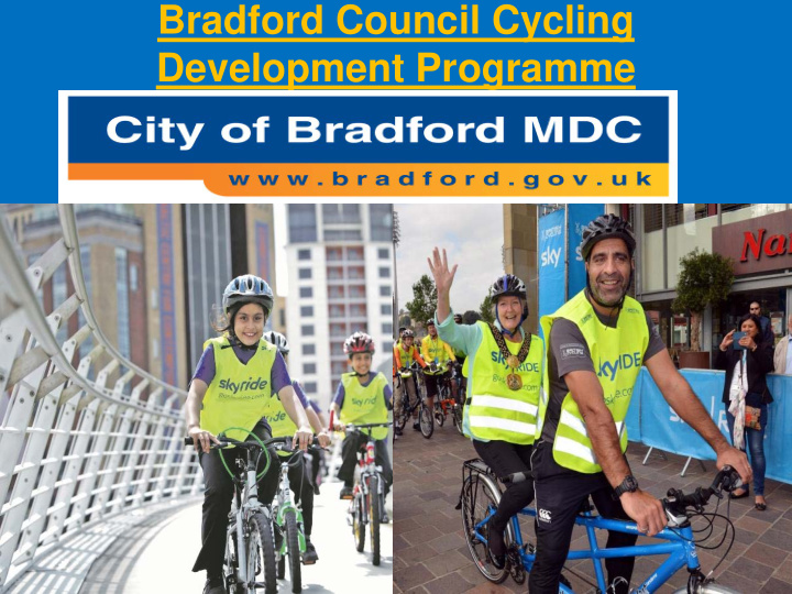 bradford council cycling development programme key