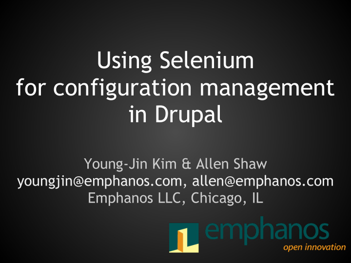using selenium for configuration management in drupal