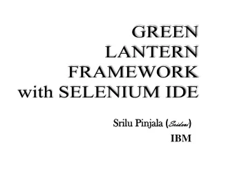 IBM  Assumptions  Audience is familiar with Selenium IDE or  other automation tools.