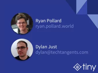 Ryan Pollard  ryan.pollard.world  Dylan Just  dylan@techtangents.com  Flax  A good source of