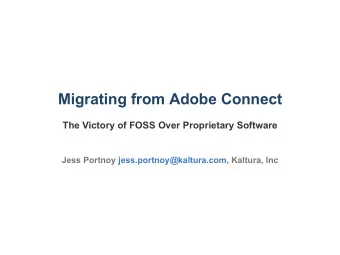 Migrating from Adobe Connect  The Victory of FOSS Over Proprietary Software  Jess Portnoy