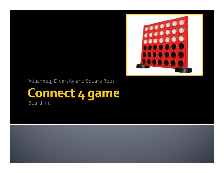 vdashneg diversity and square root board inc initial