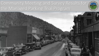 the Managed Parking Trial Program  Background  Parking management in and around the Historic