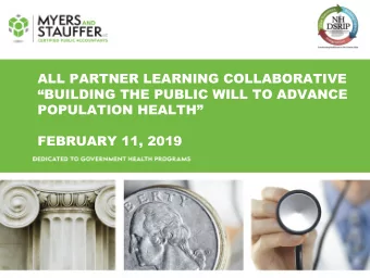POPULATION HEALTH  FEBRUARY 11, 2019  LEARNING COLLABORATIVE GOAL  This learning