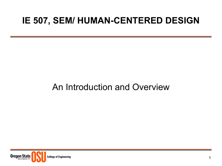 ie 507 sem human centered design an introduction and