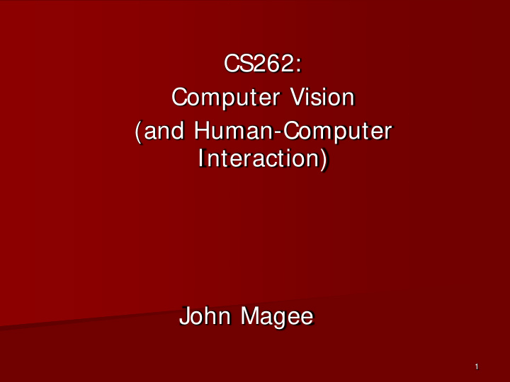 cs262 computer vision and human computer interaction john