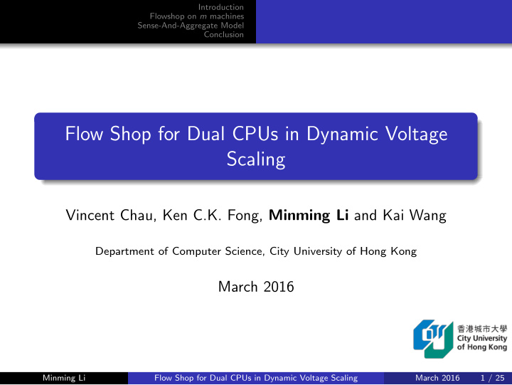 flow shop for dual cpus in dynamic voltage scaling