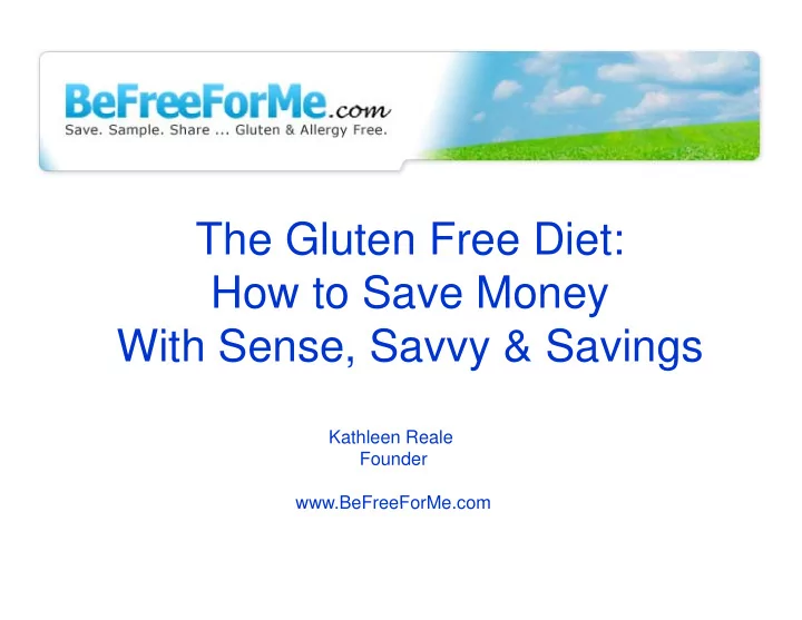 the gluten free diet how to save money with sense savvy
