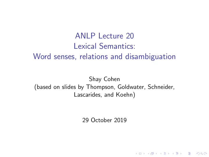 anlp lecture 20 lexical semantics word senses relations