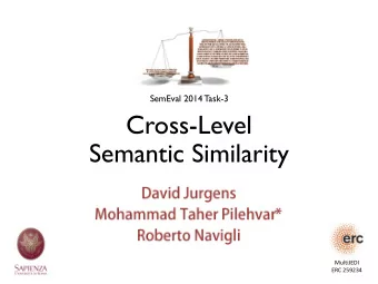 Semantic Similarity  MultiJEDI  ERC 259234  Semantic Similarity  Semantic Similarity  Mostly