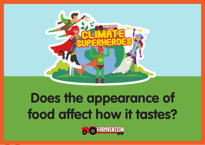 does the appearance of food affect how it tastes british