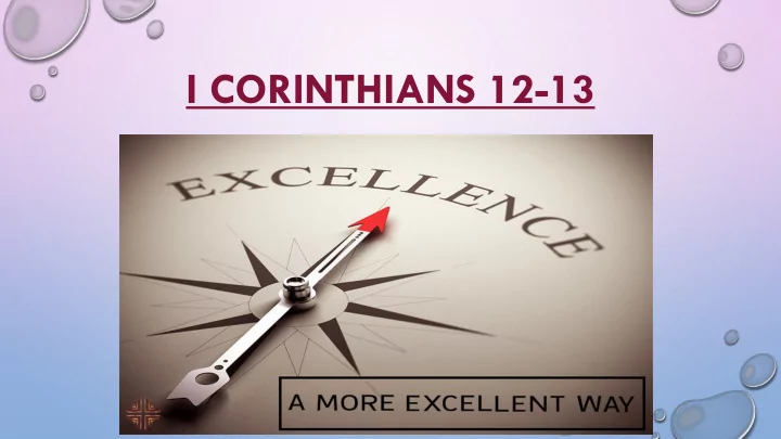 i corinthians 12 13 more excellent way