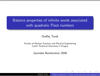 Balance properties of infinite words associated  with quadratic Pisot numbers  Ond  rej Turek