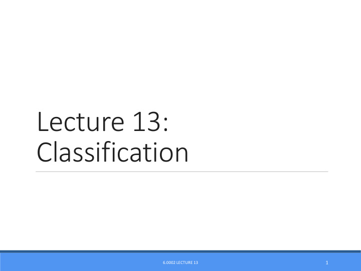 lecture 13 classification
