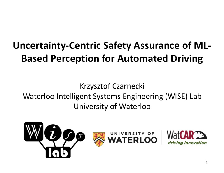 uncertainty centric safety assurance of ml based