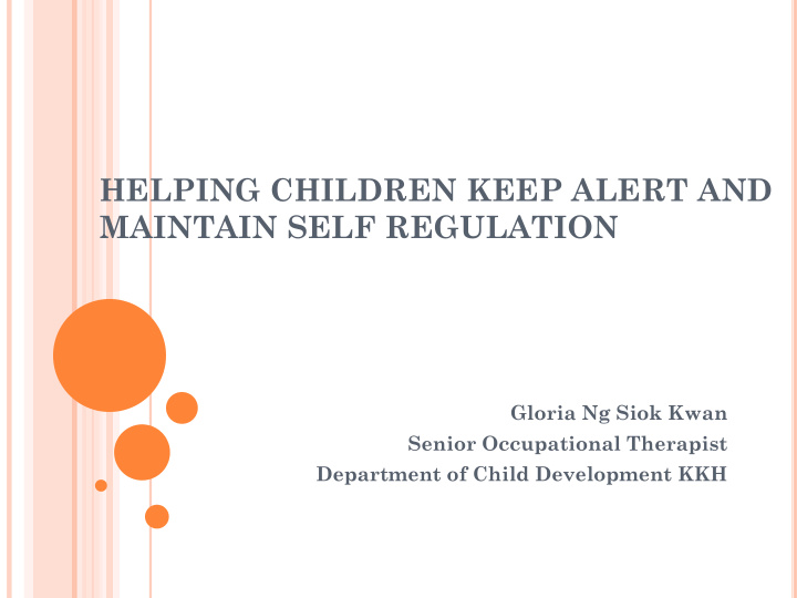 helping children keep alert and maintain self regulation