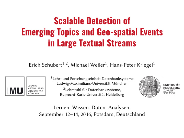 scalable detection of emerging topics and geo spatial