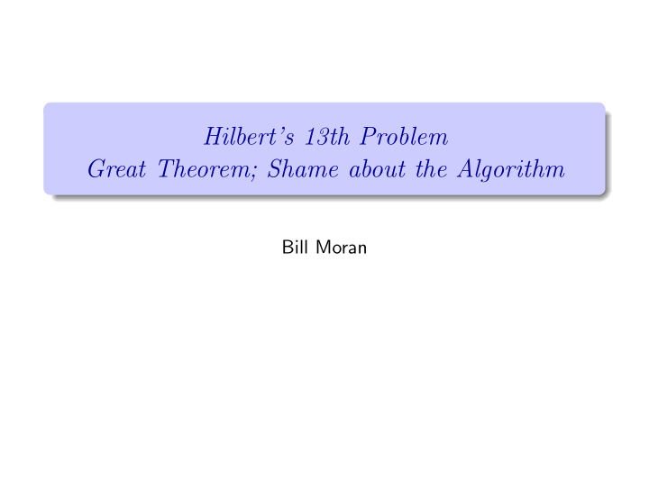 hilbert s 13th problem great theorem shame about the