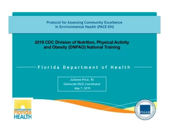 2019 CDC Division of Nutrition, Physical Activity  and Obesity (DNPAO) National Training  F l o r i