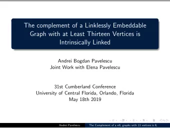The complement of a Linklessly Embeddable  Graph with at Least Thirteen Vertices is  Intrinsically