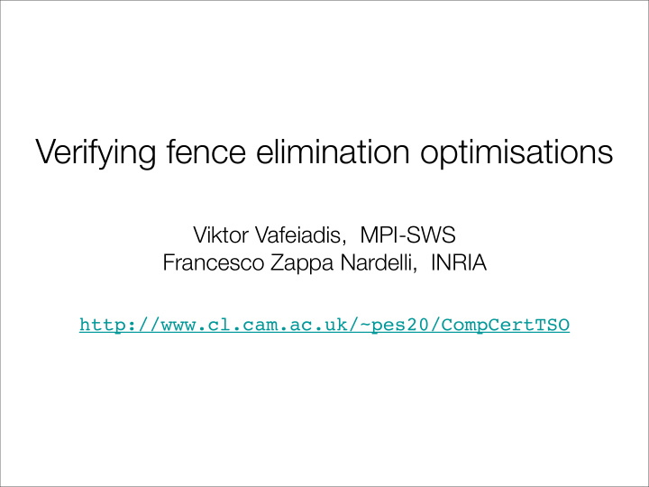 verifying fence elimination optimisations