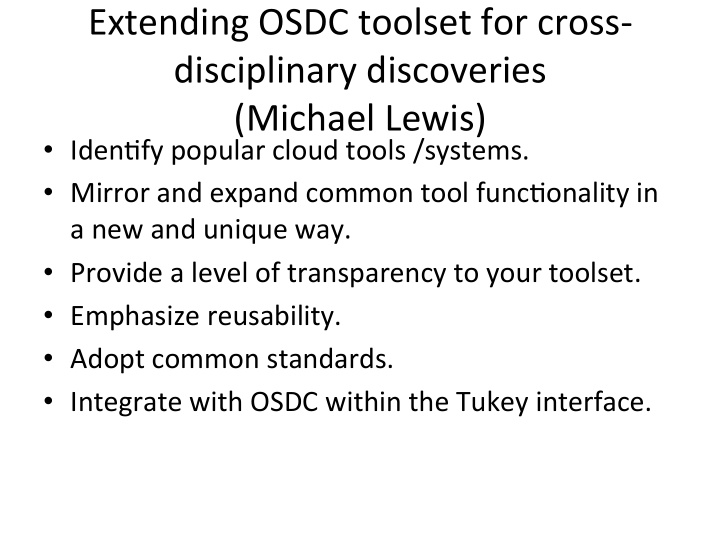 extending osdc toolset for cross disciplinary discoveries
