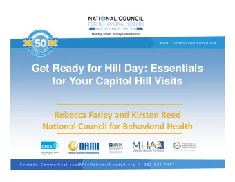 Get Ready for Hill Day: Essentials  for Your Capitol Hill Visits Rebecca Farley and Kirsten Reed