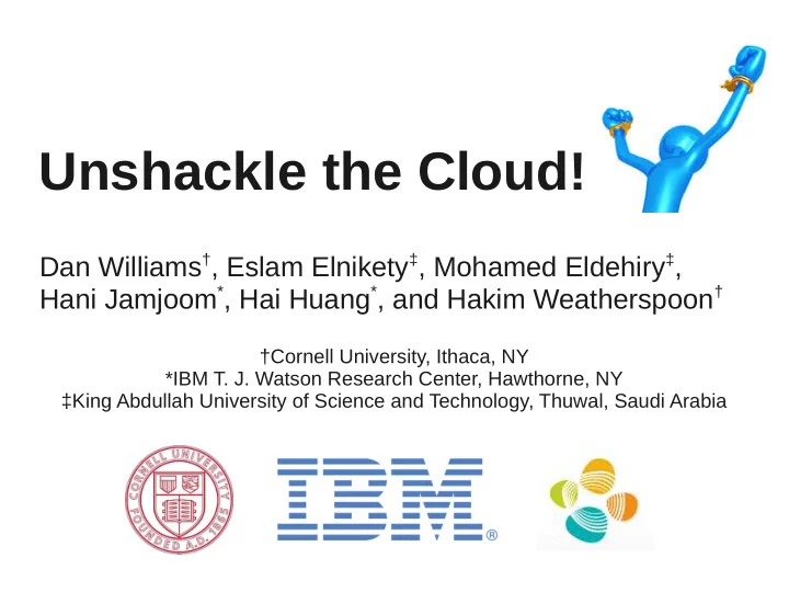 unshackle the cloud