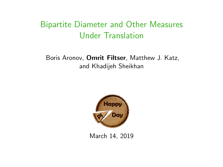 bipartite diameter and other measures under translation