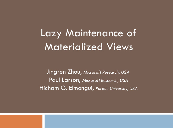 lazy maintenance of materialized views