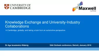 Knowledge Exchange and University-Industry  Collaborations  in Cambridge, globally, and taking a
