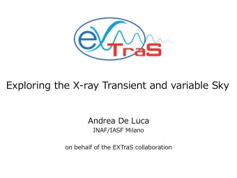 Exploring the X-ray Transient and variable Sky  Andrea De Luca