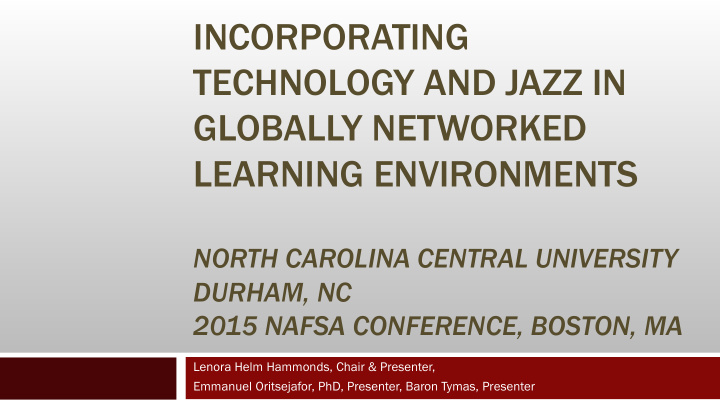 incorporating technology and jazz in globally networked