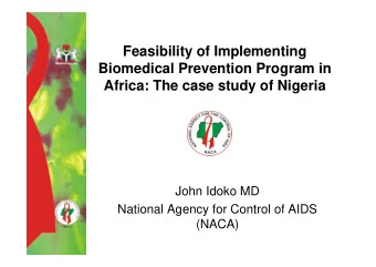 Feasibility of Implementing  Biomedical Prevention Program in  Africa: The case study of Nigeria