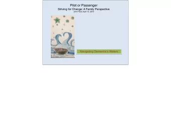 Pilot or Passenger Striving for Change: A Family Perspective   John Flood, April 15, 2019