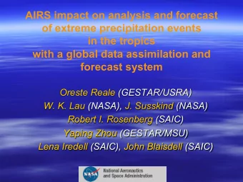 AIRS impact on analysis and forecast  of extreme precipitation events  in the tropics  with a