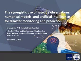 Jungho Im, PhD (ersgis@unist.ac.kr)  School of Urban and Environmental Engineering  Ulsan National