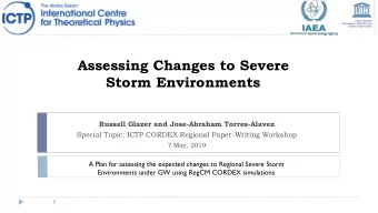 Assessing Changes to Severe  Storm Environments  Russell Glazer and Jose-Abraham Torres-Alavez