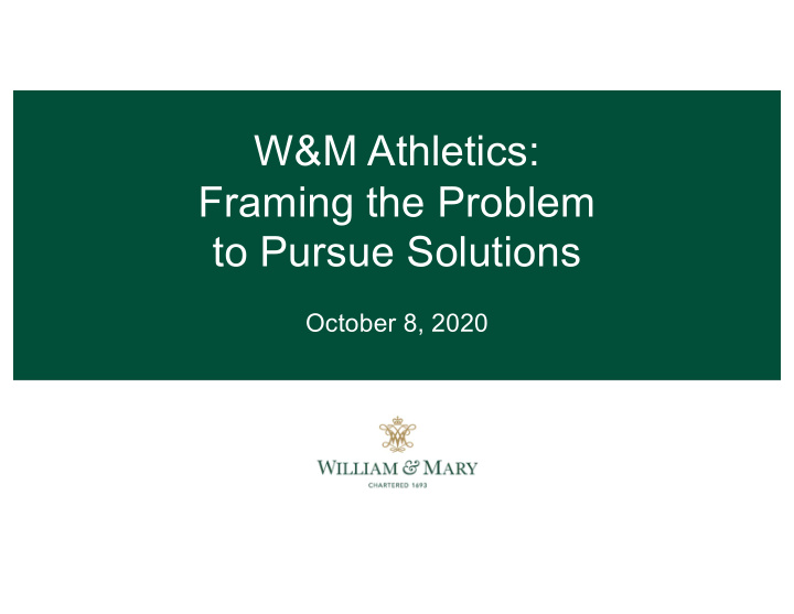 w m athletics framing the problem to pursue solutions
