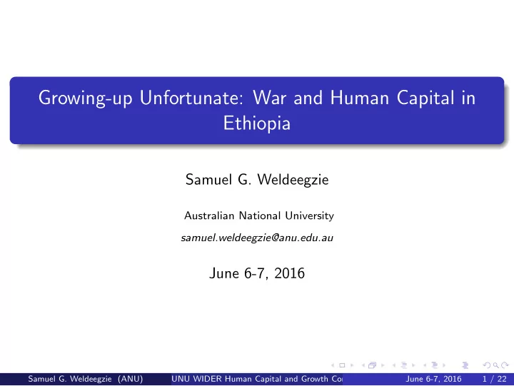 growing up unfortunate war and human capital in ethiopia