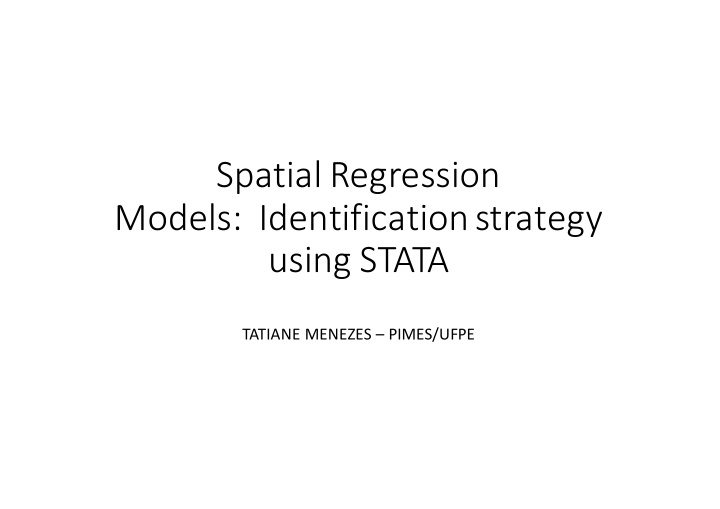 spatial regression models identification strategy using