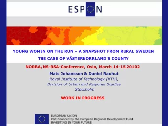 THE CASE OF VSTERNORRLANDS COUNTY  NORBA/NS-RSA-Conference, Oslo, March 14-15 20102  Mats